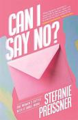 Can I Say No?: One Woman's Battle With A Small Word image