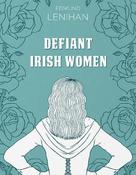 Defiant Irish Women image