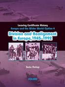 Division and Realignment in Europe 1945-1992 Leaving Certificate History image