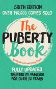 The Puberty Book : The classic puberty book for girls and boys aged 9-14 image