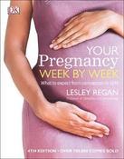 Your Pregnancy Week By Week: What to Expect from Conception to Birth image