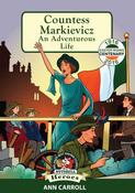 Countess Markievicz: An Adventurous Life (In a Nutshell Heroes Book 2) image