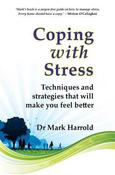 Coping with Stress: Techniques and Strategies That Will Make You Feel Better image