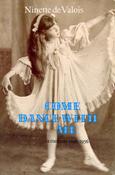Come Dance with Me: A Memoir, 1898-1956 image