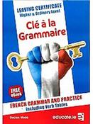 Cle a La Grammaire Leaving Certificate Higher and Ordinary Level French Grammar with Free EBook image
