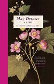 Mrs Delany: A Life image
