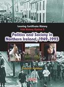 Politics and Society in Northern Ireland, 1949-1993 (Option 5) Leaving Certificate History Folens image