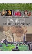 Religion The Irish Experience - Faith Seeking Understanding Series - Veritas image