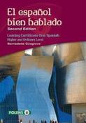 El Espanol Bien Hablado 2nd Ed Oral Spanish Book and CDs Leaving Certificate Folens image