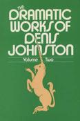 DRAMATIC WORKS OF DENIS JOHNSTON VOL 2 image