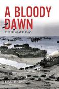 A Bloody Dawn: The Irish at D-Day image