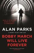 Bobby March Will Live Forever (A Harry McCoy Thriller) image