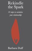 Rekindle the Spark: 10 Steps to Enhance Your Relationship image