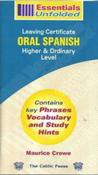 Essentials Unfolded Oral Spanish Leaving Certificate Higher &amp; Ordinary Level image