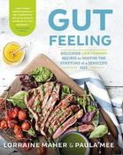 Gut Feeling: Delicious Low Fodmap Recipes to Soothe the Symptoms of a Sensitive Stomach image