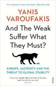 And the Weak Suffer What They Must?: Europe, Austerity and the Threat to Global Stability image