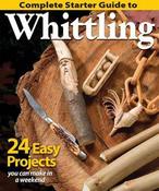Complete Starter Guide to Whittling: 24 Easy Projects You Can Make in a Weekend image