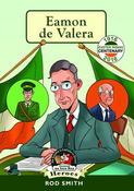 Eamon de Valera: Dev (In a Nutshell Heroes Book 7) image