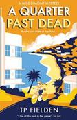 A Quarter Past Dead (A Miss Dimont Mystery, Book 3) image