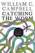 Catching the Worm: Towards Ending River Blindness, and Reflections On My Life image