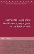 A twelfth-century royal grant of Tigernan Ua Ruairc in the Book of Kells image