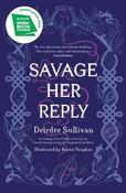 Savage Her Reply HB - from the award-winning author of Tangleweed and Brine image