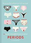 50 Things You Need to Know About Periods: Know your flow and live in sync with your cycle image