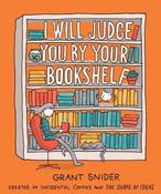 I Will Judge You by Your Bookshelf image