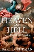 Heaven and Hell: A History of the Afterlife image