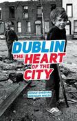 Dublin: The Heart Of The City image