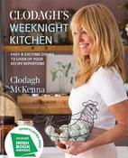 Clodagh's Weeknight Kitchen: Easy &amp; exciting dishes to liven up your recipe repertoire image