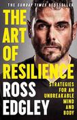 The Art Of Resilience: Strategies For An Unbreakable Mind And Body image