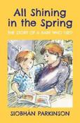 All Shining in the Spring: The Story of a Baby who Died image