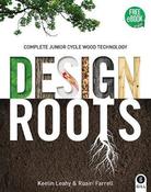 Design Roots - For Junior Cycle Wood Technology