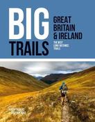Big Trails: Great Britain &amp; Ireland: The best long-distance trails image