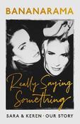 Bananarama - Really Saying Something *EXP image