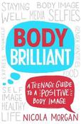 Body Brilliant: A Teenage Guide to a Positive Body Image image