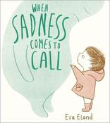 When Sadness Comes to Call image