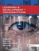 Learning &amp; Development in Organisations: Strategy, Evidence and Practice image