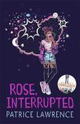 Rose, Interrupted image
