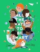 All The Ways To Be Smart image