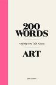 200 Words to Help You Talk About Art image