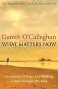 What Matters Now: A Memoir of Hope and Resilience image