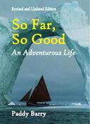 So Far, So Good: An Adventurous Life image