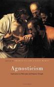 Agnosticism: Explorations in Philosophy and Religious Thought image