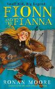 Fionn and the Fianna: Small Kid, Big Legend image