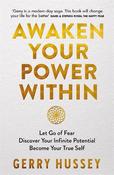 Awaken Your Power Within: Let Go of Fear. Discover Your Infinite Potential. Become Your True Self. image