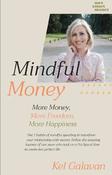 Mindful Money: More Money, More Life, More Happiness image