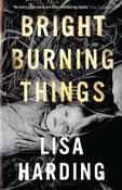 Bright Burning Things image
