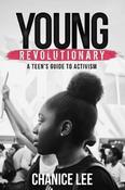Young Revolutionary: A Teen's Guide to Activism image